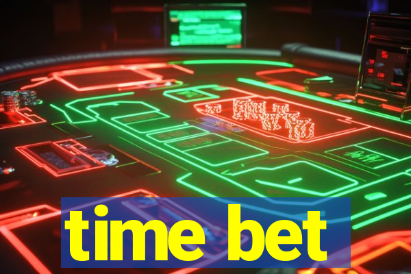 time bet